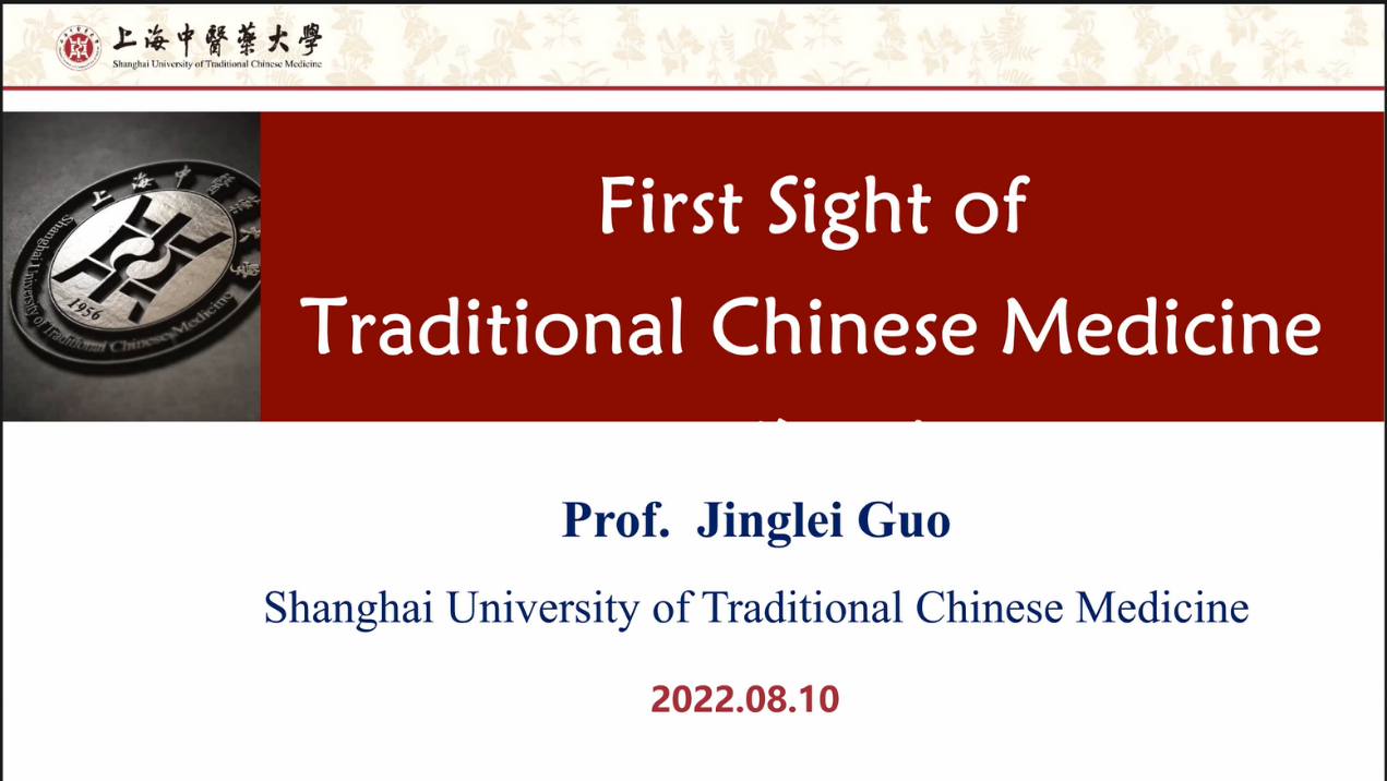 我校郭晶磊教授与李艺副教授为上海交通大学医学院暑期学校线上讲授中医药